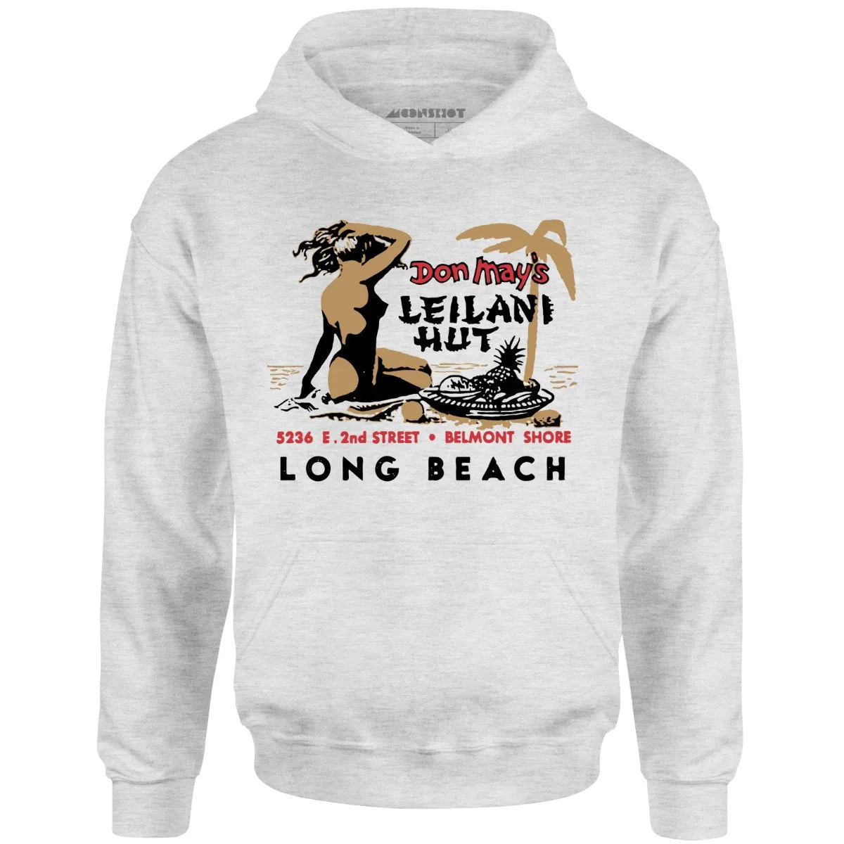 Don May's Leilani Hut - Belmont Shore, CA - Vintage Tiki Bar - Unisex Hoodie